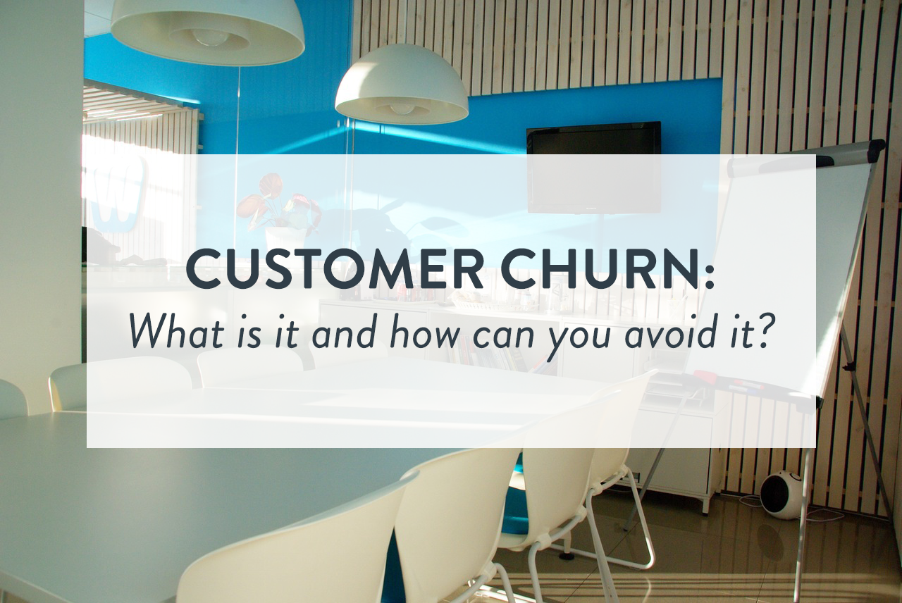 Customer Churn: What is it and How Can You Avoid It?