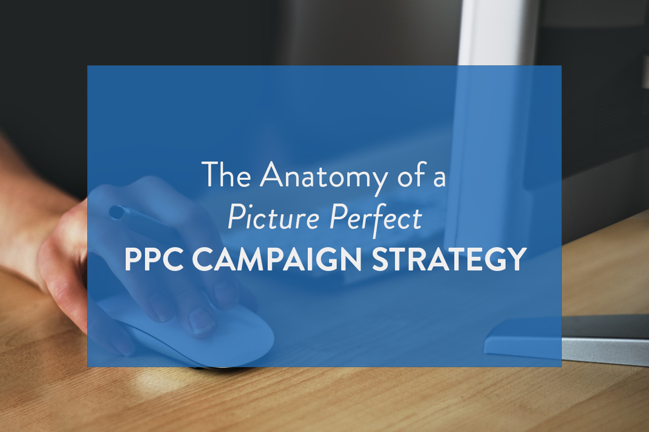 ppc campaign strategy