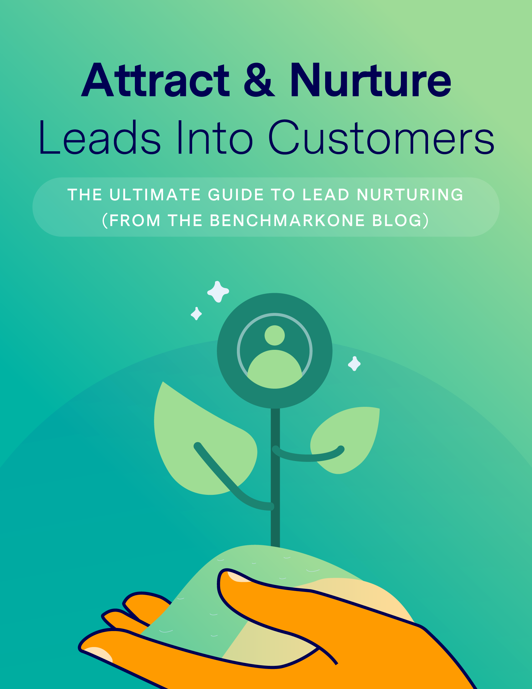 Attract-and-Nurture-Leads-to-Customers